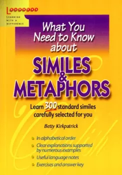 What You Need to Know about - Similes & Metaphors