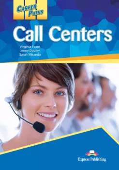 Career Paths Call Centers - Student´s book with Cross-Platform Application (do vyprodání zásob)