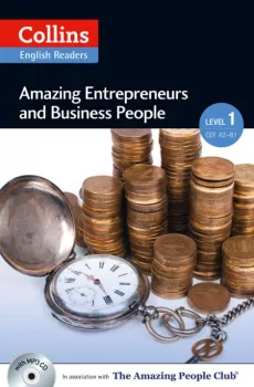 Collins English Readers 1 - Amazing Entrepreneurs & Business People with CD