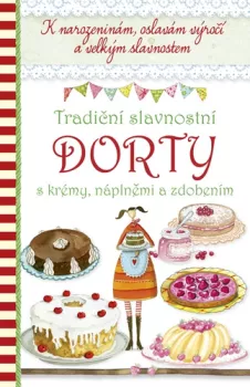 Recepty - Tradiční slavnostní dorty