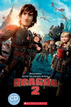 Popcorn ELT Readers 2: How to train your - Dragon 2 with CD