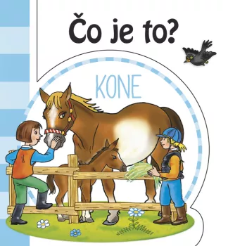 Čo je to? - Kone (SK vydanie) - nové vydanie