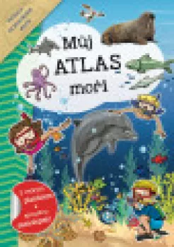  Můj atlas moří + plakát a samolepky (VÝPRODEJ)