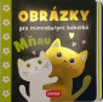  Obrázky pro miminka/pre bábätká - Mňau (VÝPRODEJ)