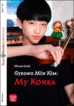 ELI - A - Teen A2 - Gyeong Min Kim: My Korea - readers + Downloadable Audio Files