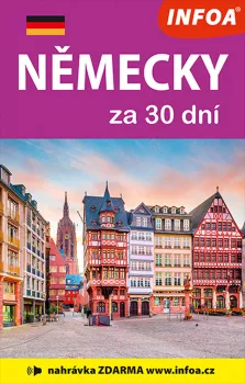  Německy za 30 dní - 2. vydání (nahrávka na internetu) (VÝPRODEJ)