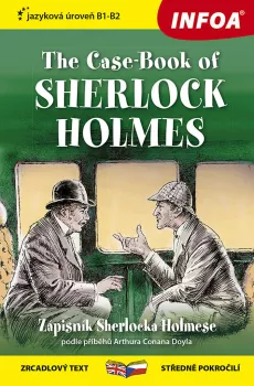  Zrcadlová četba - The Case-Book of Sherlock Holmes B1-B2 (Zápisník Sherlocka Holmese) (VÝPRODEJ)