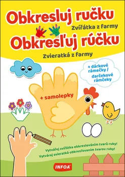  Obkresluj ručku / Obkresľuj rúčku - Zvířátka z farmy / Zvieratká z farmy + samolepky (CZ/SK vydanie) (VÝPRODEJ)