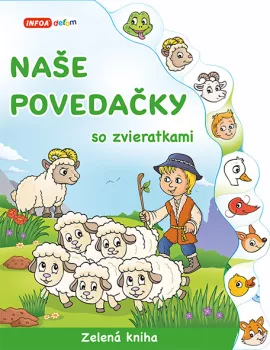 Naše povedačky so zvieratkami - Zelená kniha (SK vydanie)