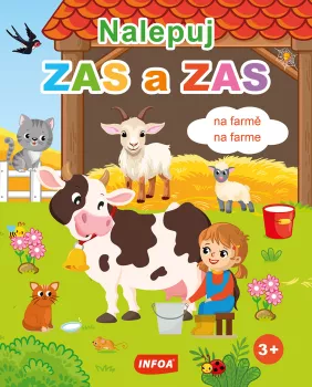 Nalepuj ZAS a ZAS - Na farmě / Na farme - snímatelné / snímateľné samolepky (CZ/SK vydanie)